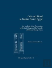 Cult And Ritual In Persian Period Egypt