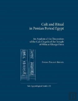 Bertrand.pt - Cult And Ritual In Persian Period Egypt
