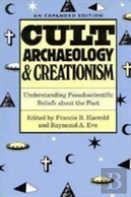 Cult Archaeology And Creationism