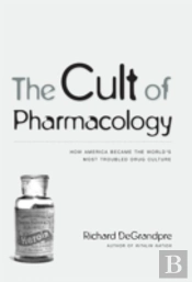 Cult Of Pharmacology