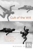 Cult Of The Will