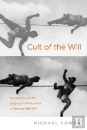 Cult Of The Will