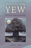 Cult Of The Yew, The