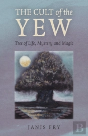 Cult Of The Yew, The