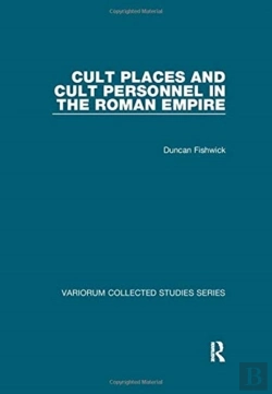 Bertrand.pt - Cult Places And Cult Personnel In The Roman Empire