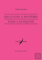 Cultes A Mysteres Dans L'Antiquite 