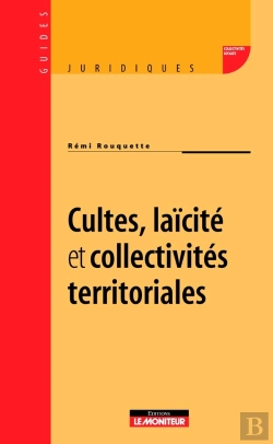 Bertrand.pt - Cultes, Laïcité Et Collectivités Territoriales