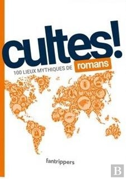 Bertrand.pt - Cultes! Romans - 100 Lieux Mythiques De Romans