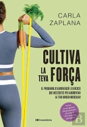 Cultiva La Teva Forca