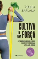 Cultiva La Teva Forca