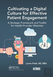 Cultivating A Digital Culture For Effective Patient Engagement
