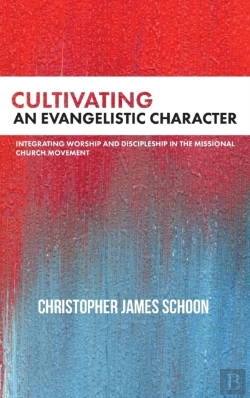 Bertrand.pt - Cultivating An Evangelistic Character