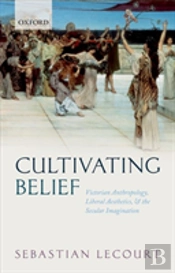 Cultivating Belief