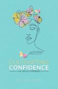 Cultivating Confidence