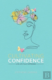 Cultivating Confidence