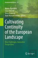 Cultivating Continuity Of The European Landscape