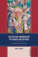 Cultivating Membership In Taiwan And Beyond