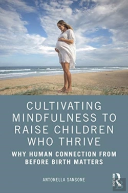 Bertrand.pt - Cultivating Mindfulness To Raise Children Who Thrive