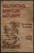 Cultivating Spiritual Maturity
