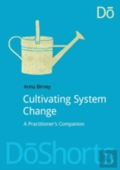 Cultivating System Change