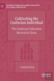 Cultivating The Confucian Individual