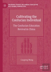 Cultivating The Confucian Individual