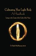 Cultivating The Light Body