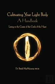 Cultivating The Light Body