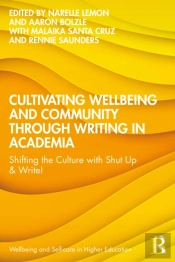 Cultivating Wellbeing And Community Through Writing In Academia