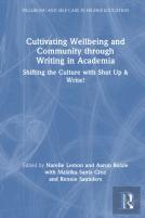Cultivating Wellbeing And Community Through Writing In Academia