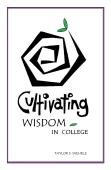 Cultivating Wisdom In College