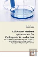 Cultivation Medium Optimization For Cyclosporin 'A' Production