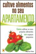 Cultive Alimentos no Seu Apartamento