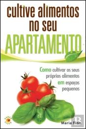 Cultive Alimentos no Seu Apartamento