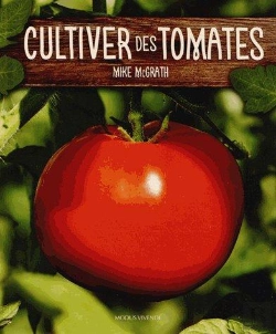 Bertrand.pt - Cultiver Des Tomates