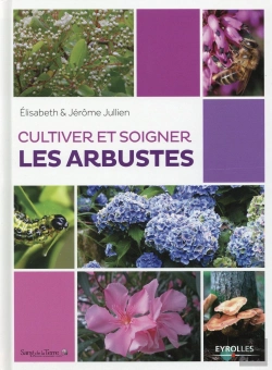 Bertrand.pt - Cultiver Et Soigner Les Arbustes