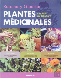 Bertrand.pt - Cultiver Et Utiliser Les Plantes Medicinales