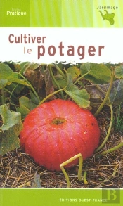 Cultiver Le Potager