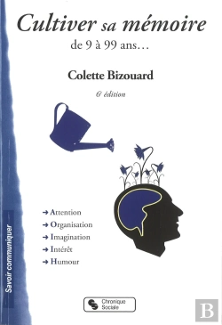 Bertrand.pt - Cultiver Sa Mémoire ; De 9 À 99 Ans... (6e Édition)