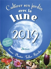 Cultiver Son Jardin Avec La Lune 2019