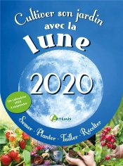 Cultiver Son Jardin Avec La Lune 2020