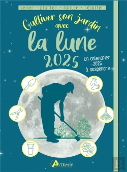 Bertrand.pt - Cultiver Son Jardin Avec La Lune (Édition 2025)
