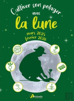 Bertrand.pt - Cultiver Son Potager Avec La Lune (Édition 2025/2026)