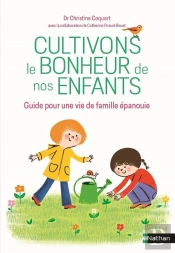Cultivier Le Bonheur Des Enfants