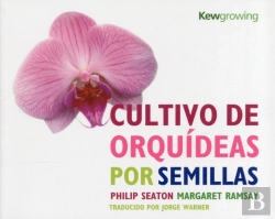 Bertrand.pt - Cultivo De Orquideas Por Semillas
