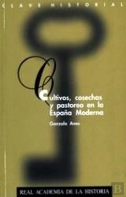 Bertrand.pt - Cultivos, Cosechas Y Pastoreo En La España Moderna.