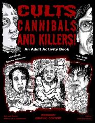 Cults Cannibals And Killers!