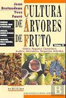 Cultura de Árvores de Fruto - IV