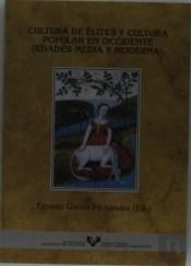 Cultura De Élites Y Cultura Popular En Occidente (Edades Media Y Moderna)