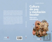 Cultura De Paz Y Mediacion Escolar
